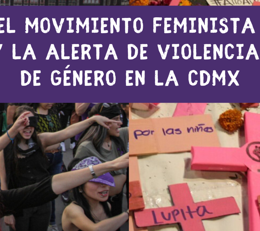 El movimiento feminista y la Alerta de Violencia de Género de la CDMX